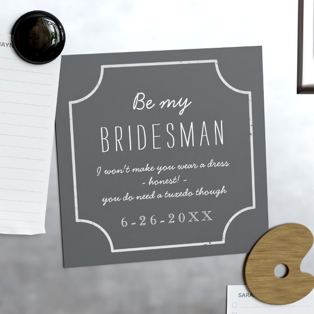 Invitación Magnética Boda de Chalkboard Sea My Bridesman Propuesta (Use this magnetic proposal card for your Bridesman and get him to stick it on his fridge.)