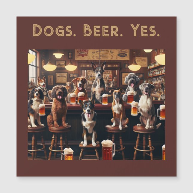 Invitación Magnética Perros. Cerveza. Sí. Perros divertidos (Anverso)