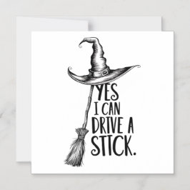 Invitación Magnética "Sí, Puedo Conducir Un Palo"