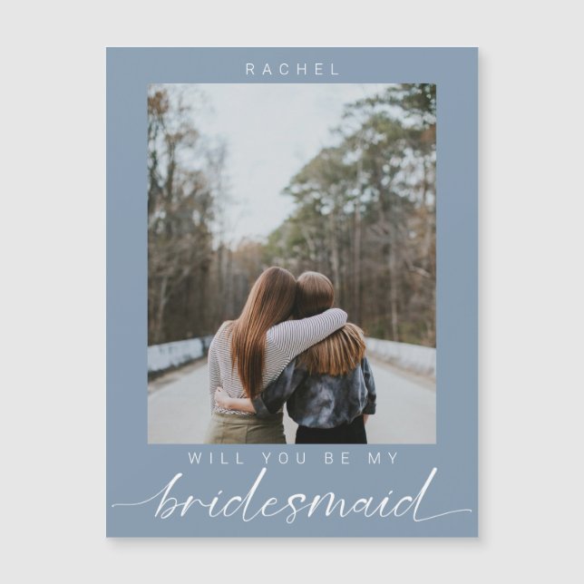 Invitación Magnética Will you be my Bridesmaid Minimal Photo Dusty Blue (Anverso)
