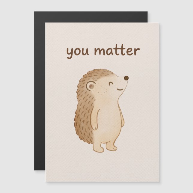 Invitación Magnética You Matter Hedgehog Magnet Card (Anverso/Reverso)