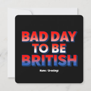 Invitación Mala época para ser británico, cómica cita del 4 d