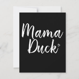 Invitación Mama Duck, Cute Duck, Mors Day, Regalos Mamá