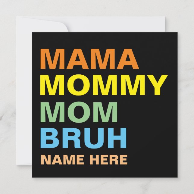INVITACIÓN MAMÁ MAMÁ MOM BRUH PERSONALIZADO  (Anverso)