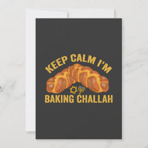 Invitación Mantén la Calma Estoy Horneando Challah Divertido