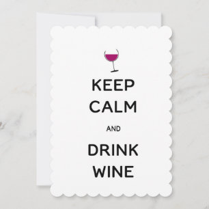 Invitación Mantener la calma y beber Personalizable de vino d