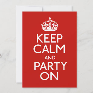 Invitación Mantener La Calma Y El Fiesta