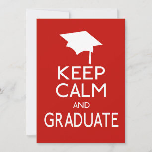 Invitación Mantener La Calma Y Graduarse