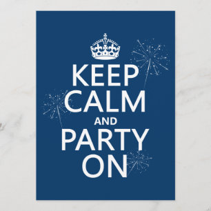 Invitación Mantenga la calma y el Fiesta encendidos - todos l