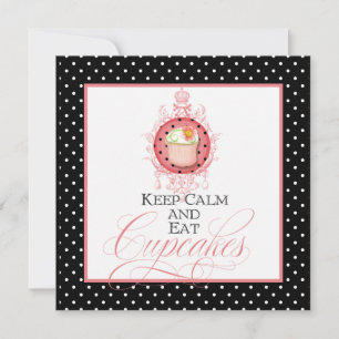 Invitación Mantenga tranquilo y coma las magdalenas - fiesta