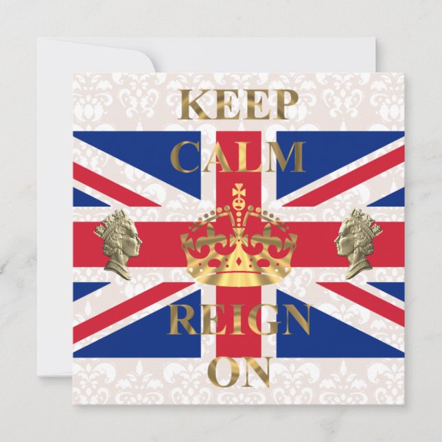 Invitación Mantengan la calma y reinen en el aniversario real (Anverso)