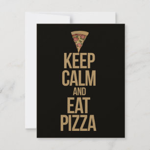 Invitación Mantente tranquilo y come pizza