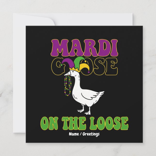 Invitación Mardi Goose On The Loose Funny Fat Tuesday Design (Anverso)