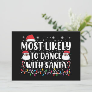 Invitación Más Probable De Bailar Con Santa Navidad Familiar