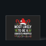 Invitación Más Probable De Ser Un Gangsta Wrapper Navidad Fam<br><div class="desc">Más Probable De Ser Una Camiseta De Navidad Familiar Gangsta Wrapper</div>