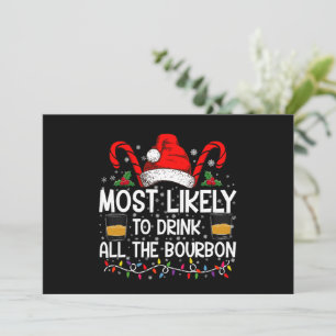 Invitación Más Probable Que Beba Todo El Bourbon Navidad