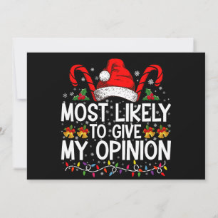 Invitación Más Probable Que Dé Mi Opinión Divertida Navidad