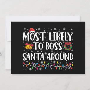 Invitación Más Probable Que Le Dé Ordenes a Santa Divertida N
