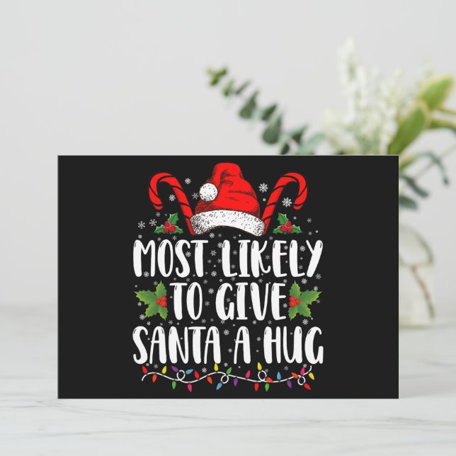 Invitación Más Probable Que Le Dé Un Abrazo A Santa En La Nav (Anverso de pie)