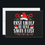 Invitación Más Probable Que Le Envie Un Texto A Santa Una Lis<br><div class="desc">Más Probable Que Le Envíe Un Mensaje De Texto A Santa Una Lista De Navidad Coincidente</div>
