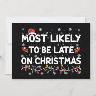 Invitación Más Probable Que Llegue Tarde En Pijama De Navidad