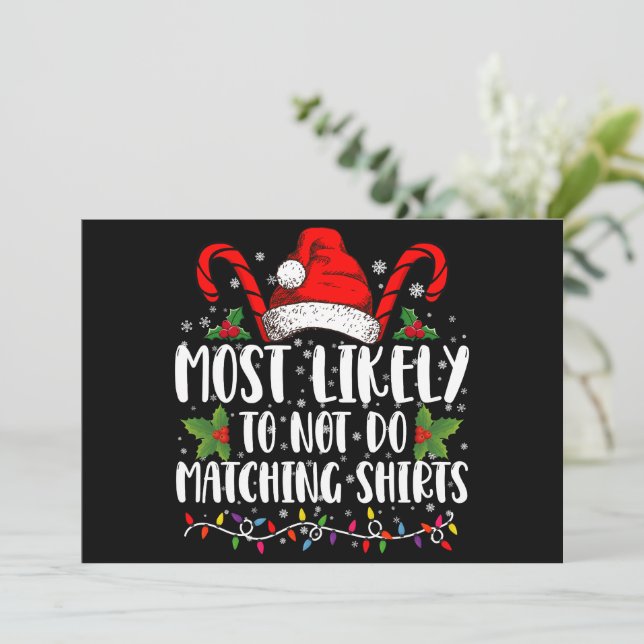 Invitación Más Probable Que No Haga Camisetas A Juego Navidad (Anverso de pie)