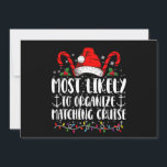 Invitación Más Probable Que Organice Un Crucero Coincidente<br><div class="desc">Más Probable Que Organice Un Crucero Coincidente</div>