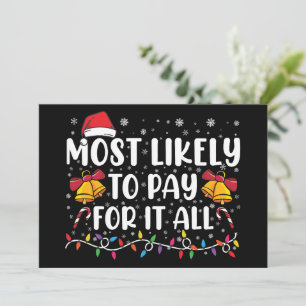 Invitación Más Probable Que Pague Por Todo Divertida Navidad