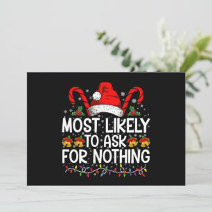Invitación Más Probable Que Pida Nada Navidad Combinación