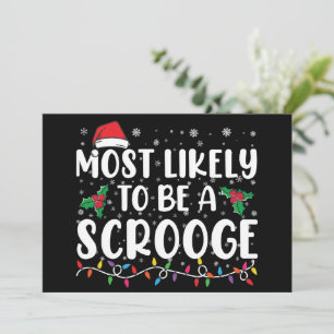 Invitación Más Probable Que Sea Un Scrooge Divertida Navidad