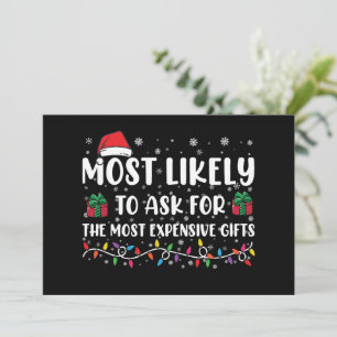 Invitación Más Propenso A Pedir Los Regalos Más Caros