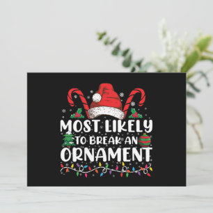 Invitación Más Propenso a Romper un Adorno Navidad Familia 