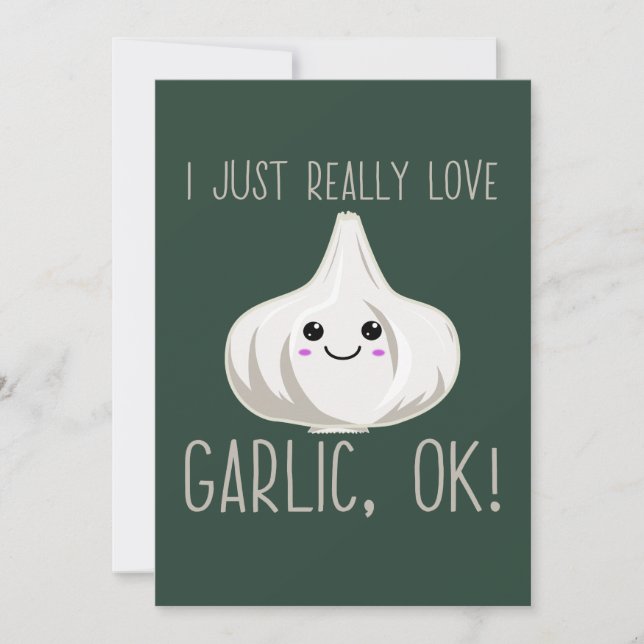 Invitación ¡Me Encanta De Verdad El Gárlico Ok! Regalo de ajo (Anverso)