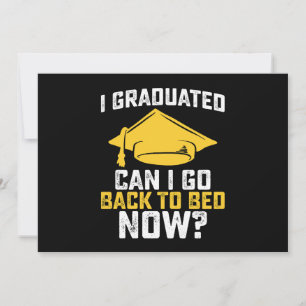 Invitación Me Gradué ¿Puedo Volver A La Cama Ahora Graduado?