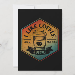 INVITACIÓN ME GUSTA EL CAFÉ Y QUIZÁS 3 PERSONAS