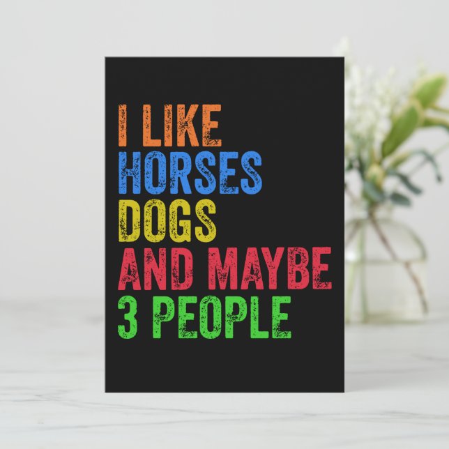 Invitación Me gustan los caballos los perros y tal vez 3 pers (Anverso de pie)