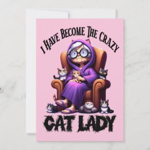 Invitación Me He Convertido En La Loca Dama De Gato