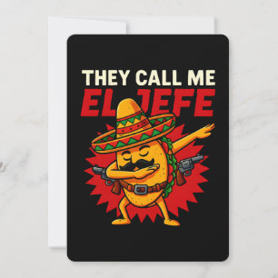 Invitación Me Llaman El Jefe Taco Funny Cinco De Mayo