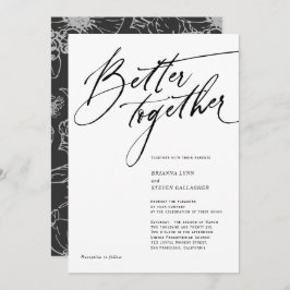 Invitación Mejor Juntos Caligrafía moderna en blanco y negro