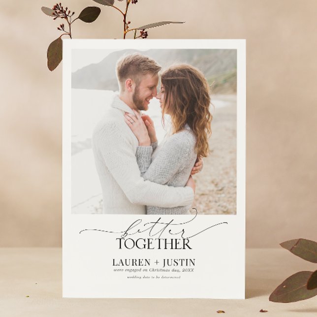 Invitación Mejor Juntos Compromiso de Fotos en Blanco y Negro (We said yes! Join us to celebrate!)