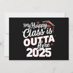 Invitación Mi clase feliz se va de aquí 2025 graduado senior