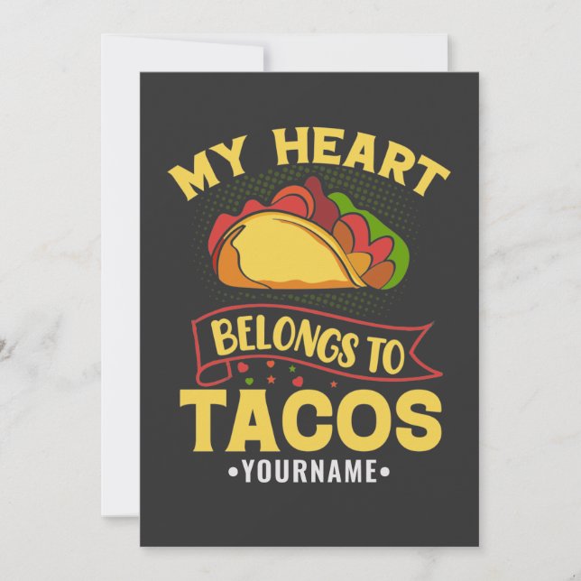 Invitación Mi Corazón Pertenece A Los Tacos (Anverso)