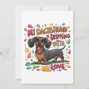 Invitación Mi Dachshund está rebosando de amor