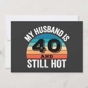 Invitación Mi marido tiene 40 años y todavía está buenísimo