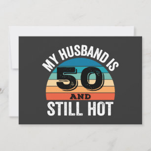 Invitación Mi marido tiene 50 años y todavía está buenísimo