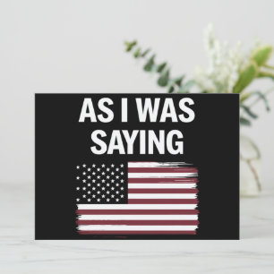 Invitación Mientras Decía Divertido Trump Político 2024