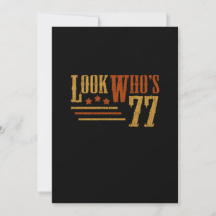 Invitación Mira qué regalo de cumpleaños 77 años de antigüeda