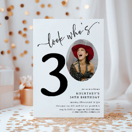 Invitación ¡Mira Quién Cumple 30! Foto Moderna Cumpleaños 30