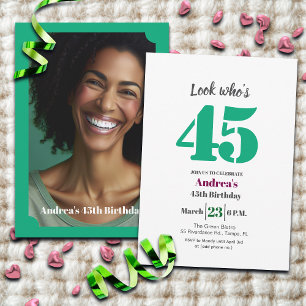 Invitación ¡Mira quién cumple 45! Foto de la fiesta de cumple