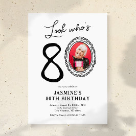 Invitación Mira Quién Cumple 80 Años Cumpleaños Adulto Foto